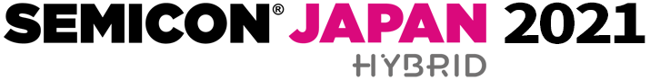 SEMICON Japan 2021 Hybrid 展示会概要